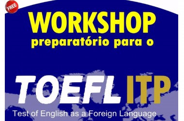 Workshop gratuito para o Toefl ITP